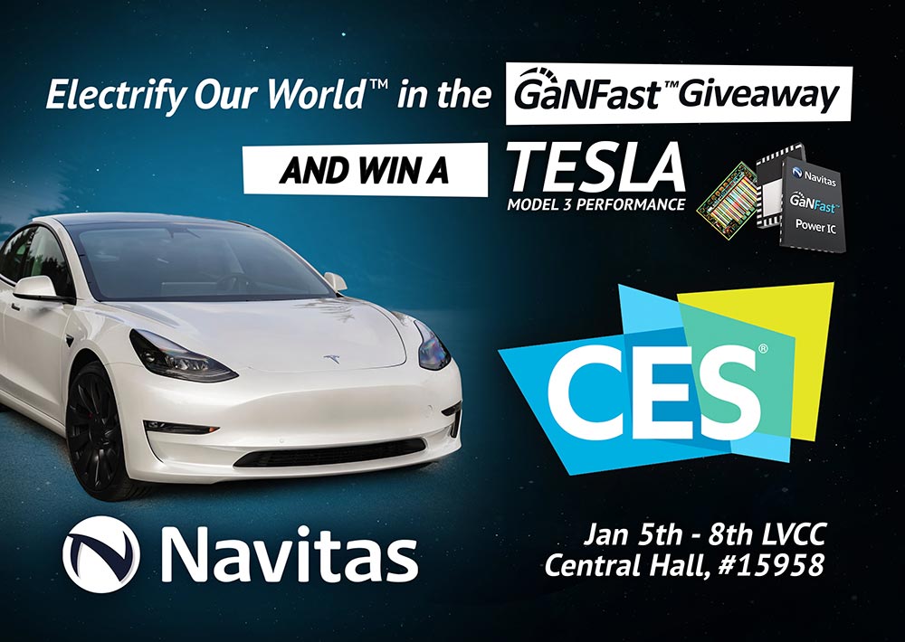 Navitas At CES 2022 Electrify Our World And Win A Tesla GaNFast