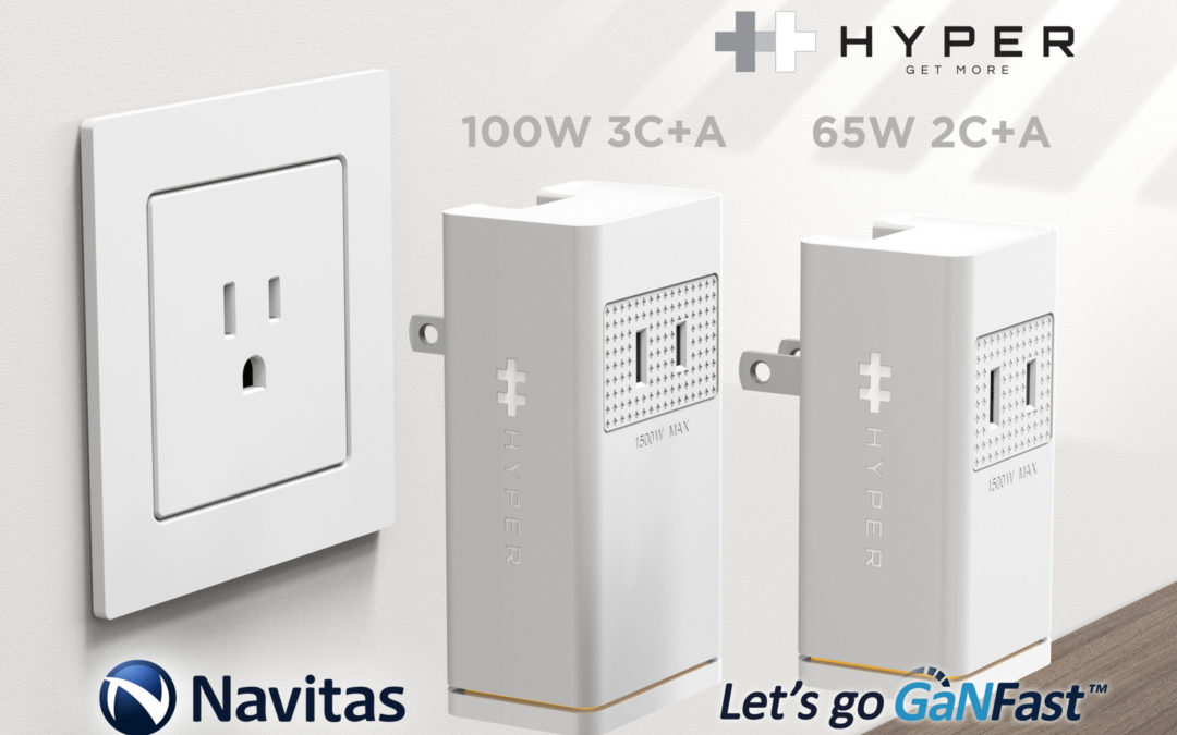 Navitas & Hyper Reveal Stackable Mobile Fast Chargers for More Power, More Devices.