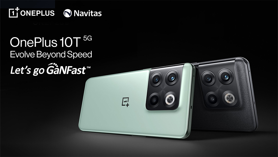 Navitas 160W Ultra-fast Charger Powers OnePlus Flagship 10T Smartphone